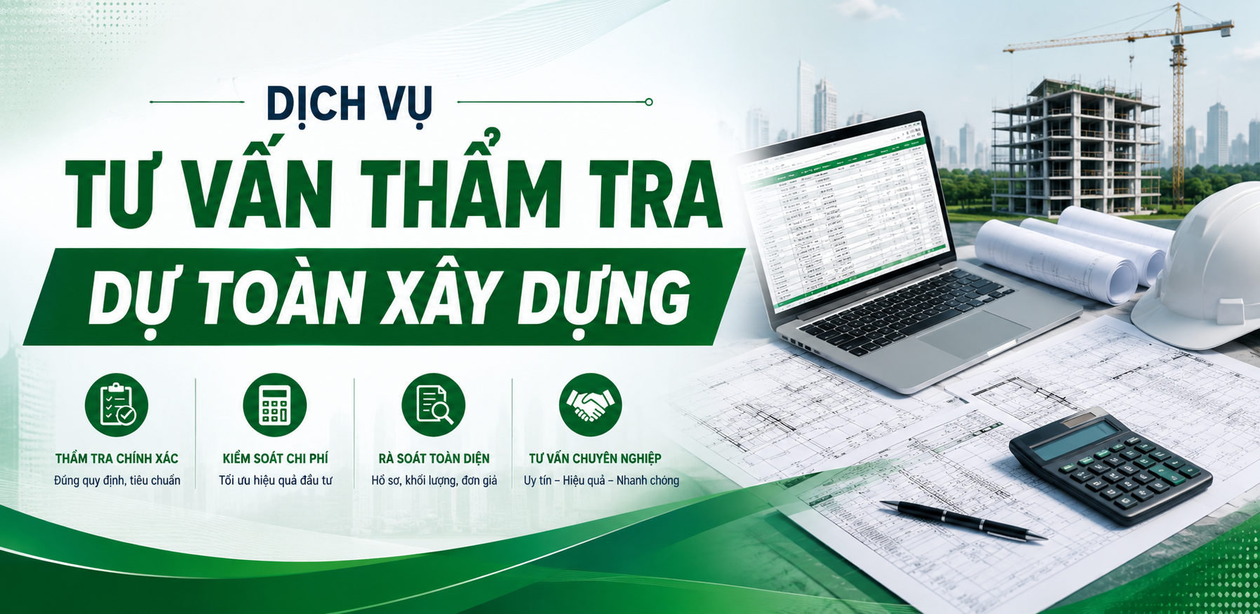 Dịch Vụ Tư Vấn Thẩm Tra Dự Toán Xây Dựng Và Lợi Ích Thực Tế
