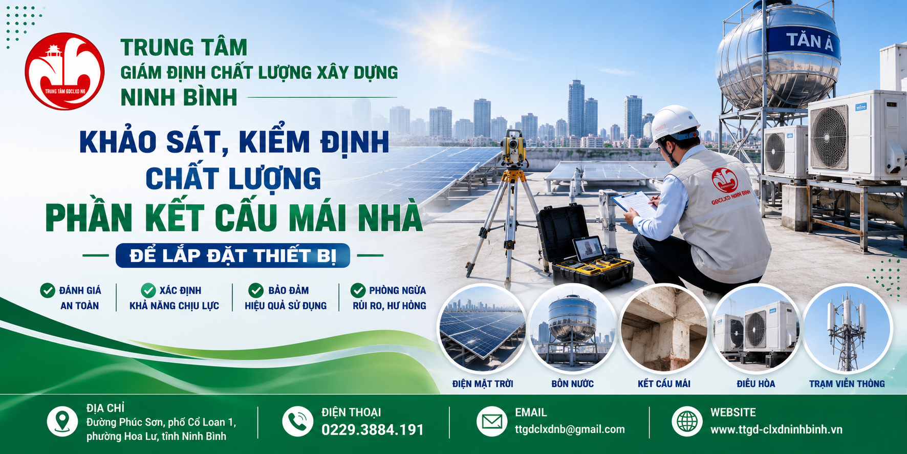 KHẢO SÁT KIỂM ĐỊNH CHẤT LƯỢNG PHẦN KẾT CẤU MÁI NHÀ ĐỂ LẮP ĐẶT THIẾT BỊ
